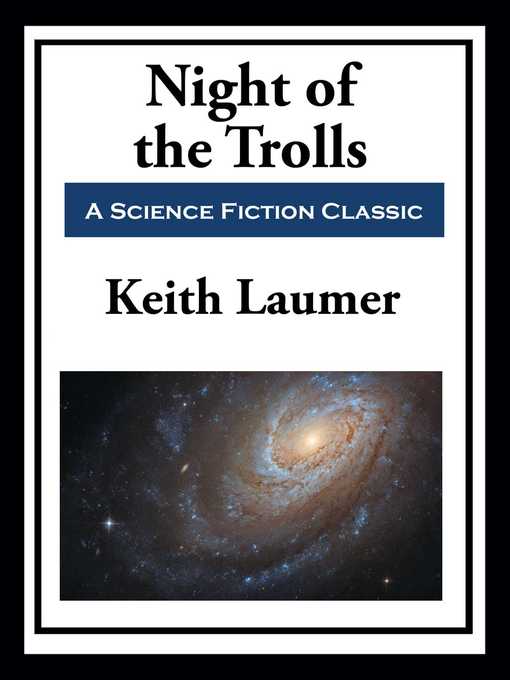 Title details for The Night of the Trolls by Keith Laumer - Wait list